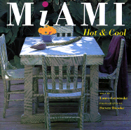 Miami: Hot and Cool