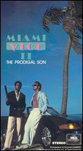 Miami Vice: The Prodigal Son - Paul Michael Glaser