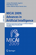 Micai 2009: Advances in Artificial Intelligence: 8th Mexican International Conference on Artificial Intelligence, Guanajuato, México, November 9-13, 2009 Proceedings