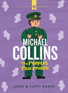 Michael Collins: Soldier and Peacemaker: Little Library 6
