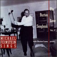 Michael Feinstein Sings the Burton Lane Songbook, Vol. 1 - Michael Feinstein