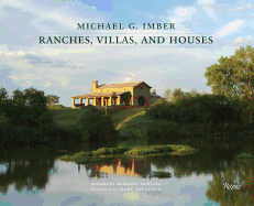 Michael G. Imber: Ranches, Villas, and Houses