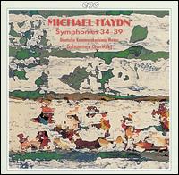 Michael Haydn: Symphonies 34-39 - Charys Schuler Tepel (violin); Deutsche Kammerakademie Neuss; Oren Shevlin (cello); Johannes Goritzki (conductor)