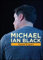 Michael Ian Black: Noted Expert - Ryan Polito