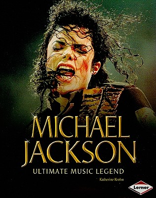 Michael Jackson: Ultimate Music Legend - Krohn, Katherine