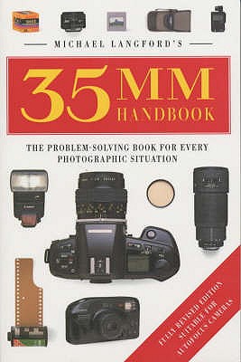 Michael Langford's 35mm Handbook - Langford, Michael