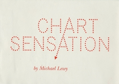 Michael Lewy: Chart Sensation - Lewy, Michael, and Shapton, Leanne (Editor), and Fulford, Jason