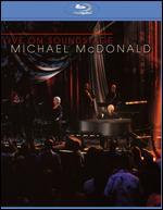 Michael McDonald: Live On Soundstage [Blu-ray]