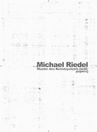 Michael Riedel: Wallpapers