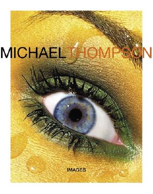 Michael Thompson: Images - Thompson, Michael