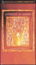 Michael W. Smith: Worship - 