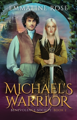 Michael's Warrior - Rose, Emmaline