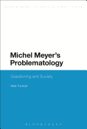 Michel Meyer's Problematology: Questioning and Society