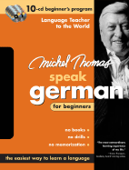Michel Thomas Speak German for Beginners: 10-CD Beginner's Program