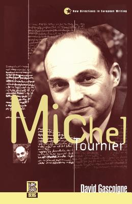 Michel Tournier - Gascoigne, David