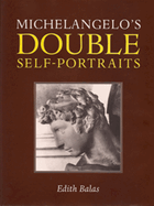 Michelangelo's Double Self-Portraits