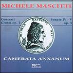 Michele Mascitti: Concerti Grossi, Op. 7; Sonate IV-V, Op. 3