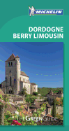 Michelin Green Guide Dordogne Berry Limousin