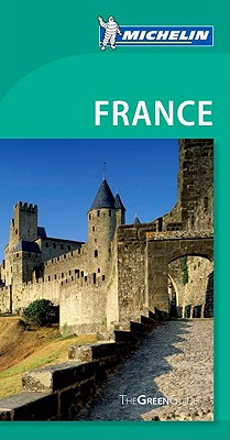 Michelin Green Guide France - Michelin (Creator)