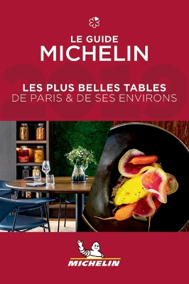 Michelin Guide Paris & Ses Environs 2019: (french Only) - 