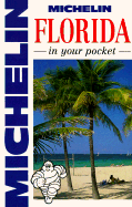 Michelin in Your Pocket Florida, 1e (in Your Pocket)