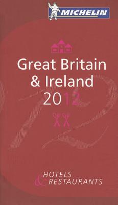 Michelin Red Guide Great Britain & Ireland - Michelin (Creator)