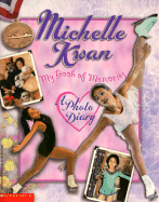Michelle Kwan: My Book of Memories