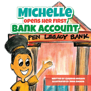 Michelle Opens Her First Bank Account