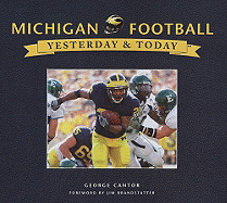 Michigan Football: Yesterday & Today