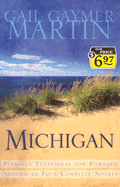 Michigan: Four Complete Novels of Romance