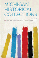 Michigan Historical Collections Volume 22