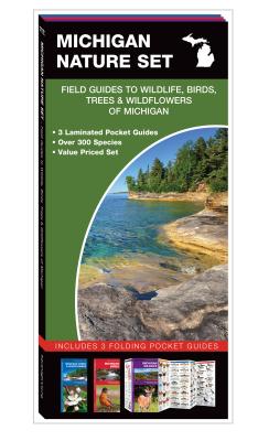 Michigan Nature Set: Field Guides to Wildlife, Birds, Trees & Wildflowers of Michigan - Kavanagh, James, and Waterford Press, and Leung Raymond (Illustrator)
