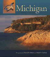 Michigan Simply Beautiful - Beers, Darryl R (Photographer), and Carlson, Mark S (Photographer)