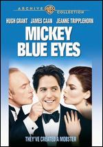 Mickey Blue Eyes - Kelly Makin