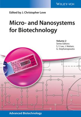 Micro- and Nanosystems for Biotechnology - Love, J. Christopher