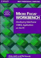 Micro Focus Workbench: Developing Mainframe COBOL Applications on the PC