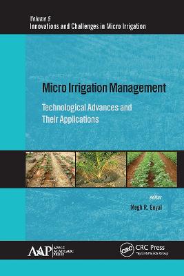 Micro Irrigation Management: Technological Advances and Their Applications - Goyal, Megh R (Editor)