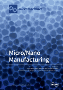 Micro/Nano Manufacturing