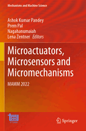 Microactuators, Microsensors and Micromechanisms: MAMM 2022