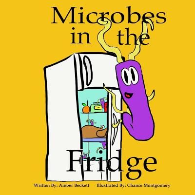 Microbes in the Fridge - Beckett, Amber