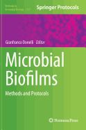 Microbial Biofilms: Methods and Protocols