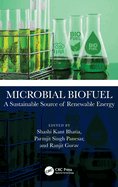 Microbial Biofuel: A Sustainable Source of Renewable Energy