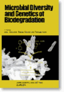 Microbial Diversity & Genetics of Biodegradation - Horikoshi, Koki (Editor), and Kudo, Toshiako (Editor), and Fukuda, Masao (Editor)