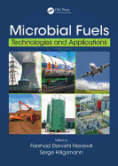 Microbial Fuels: Technologies and Applications