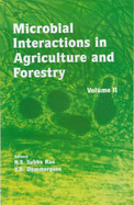 Microbial Interactions in Agriculture and Forestry - Subbarao, N.S. (Editor), and Dommergues, Y. R. (Editor)