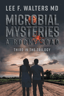 Microbial Mysteries: A Rocky Road
