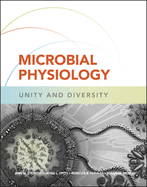 Microbial Physiology: Unity and Diversity