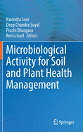 Microbiological Activity for Soil and Plant Health Management