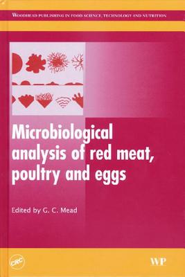 Microbiological Analysis of Red Meat, Poultry and Eggs - Mead, G C (Editor)