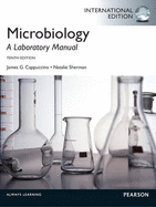 Microbiology: A Laboratory Manual: International Edition